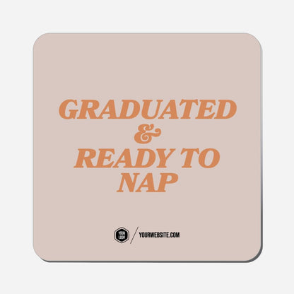 Graduated &amp; Ready To Nap - Classic Shape Preview
