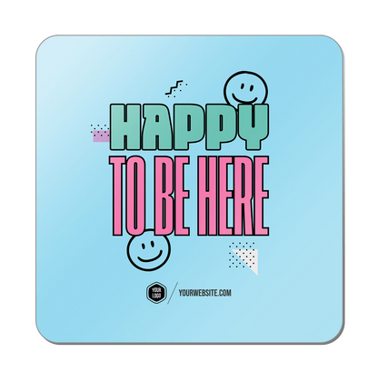 Happy To Be Here — 90s Vibes Popsigns