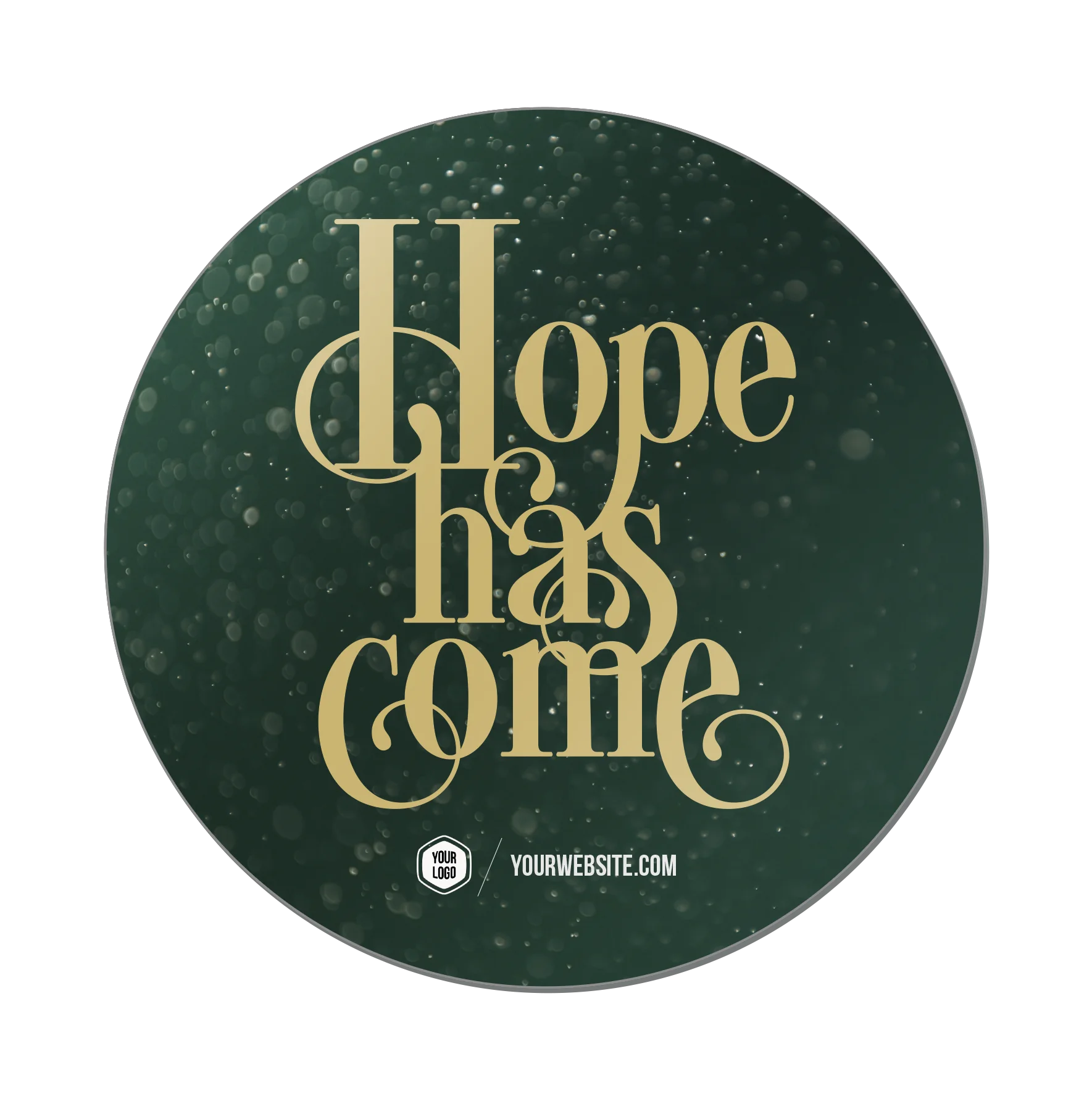Hope Has Come Popsigns
