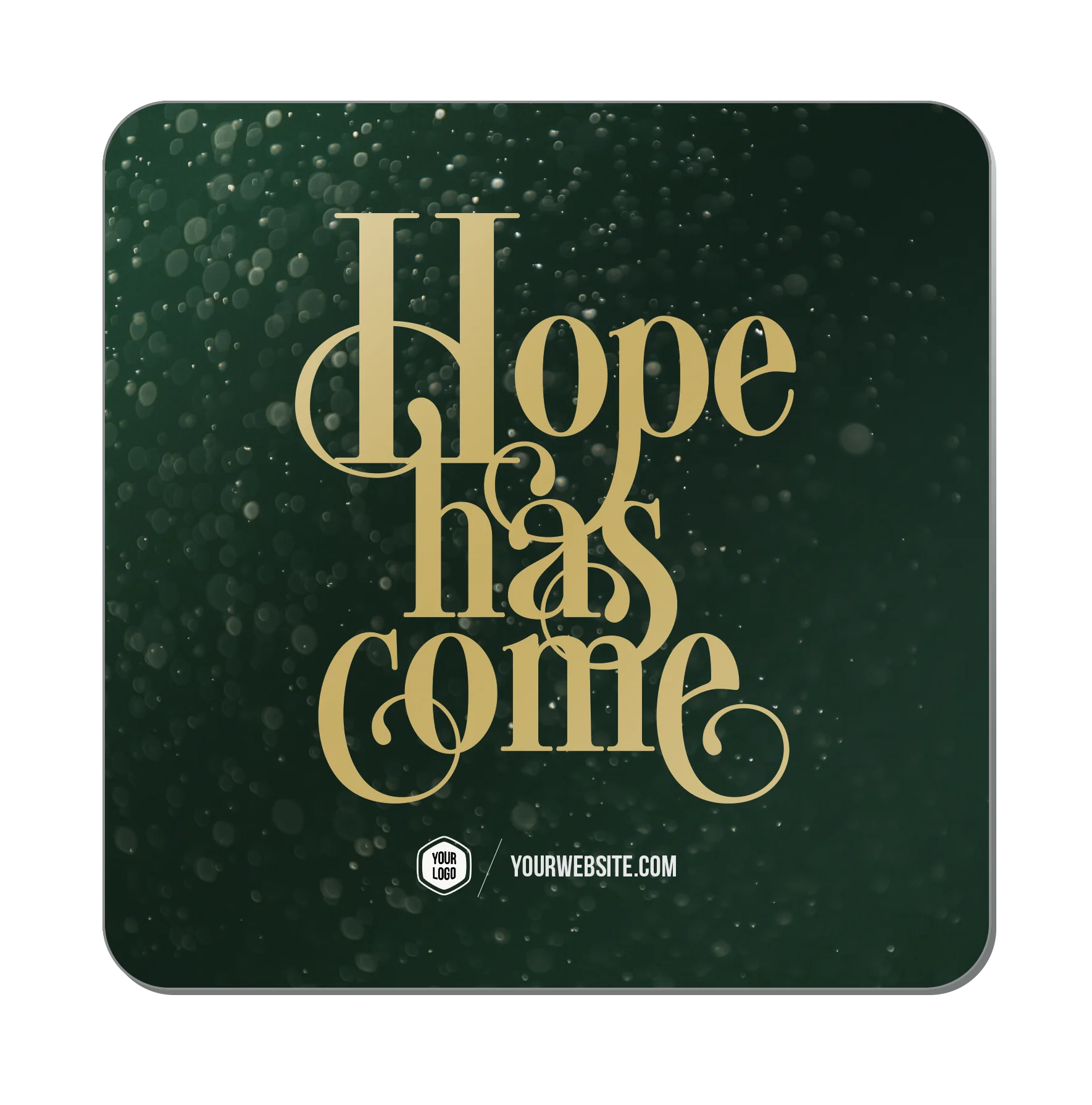 Hope Has Come Popsigns