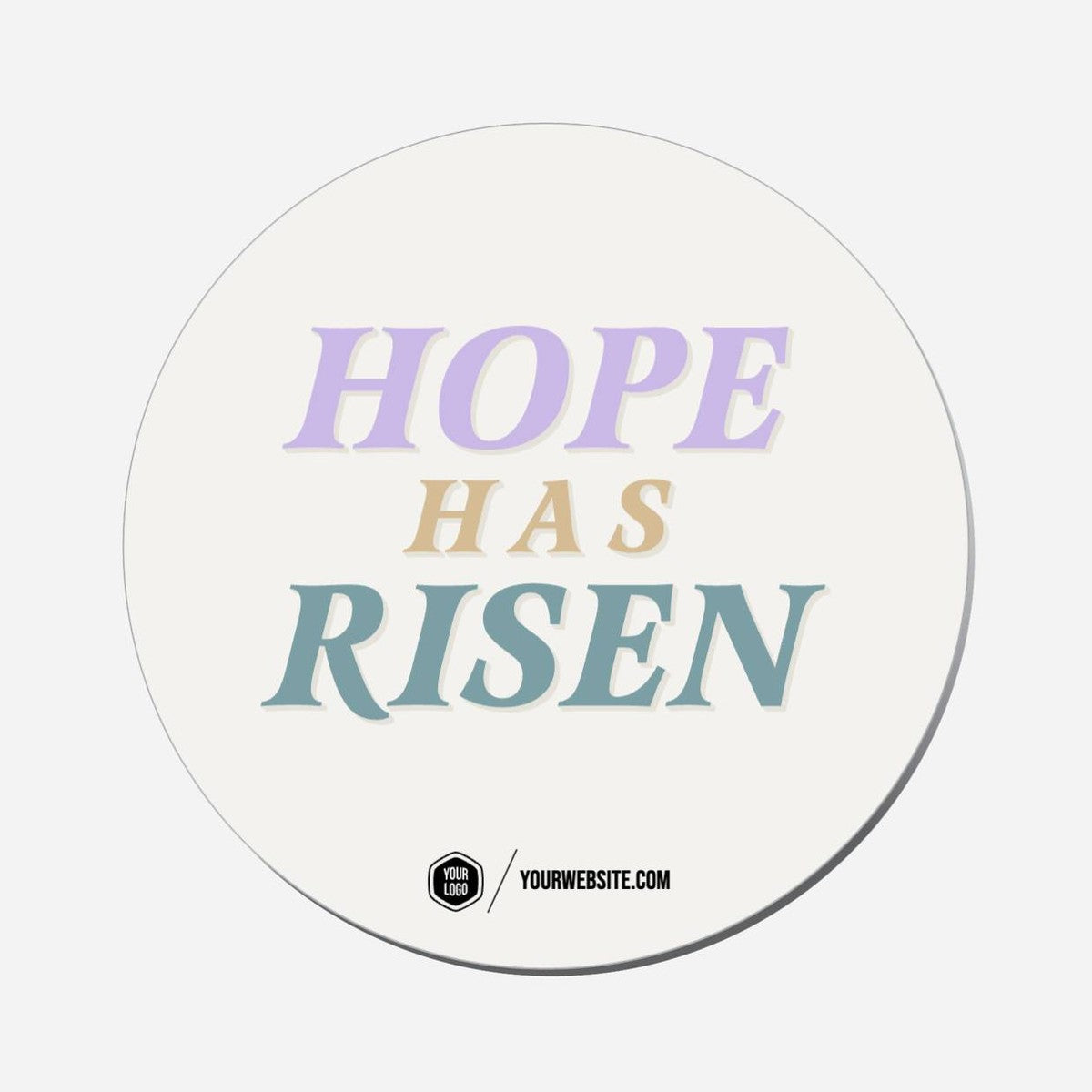 Hope Has Risen - Circle Shape Preview