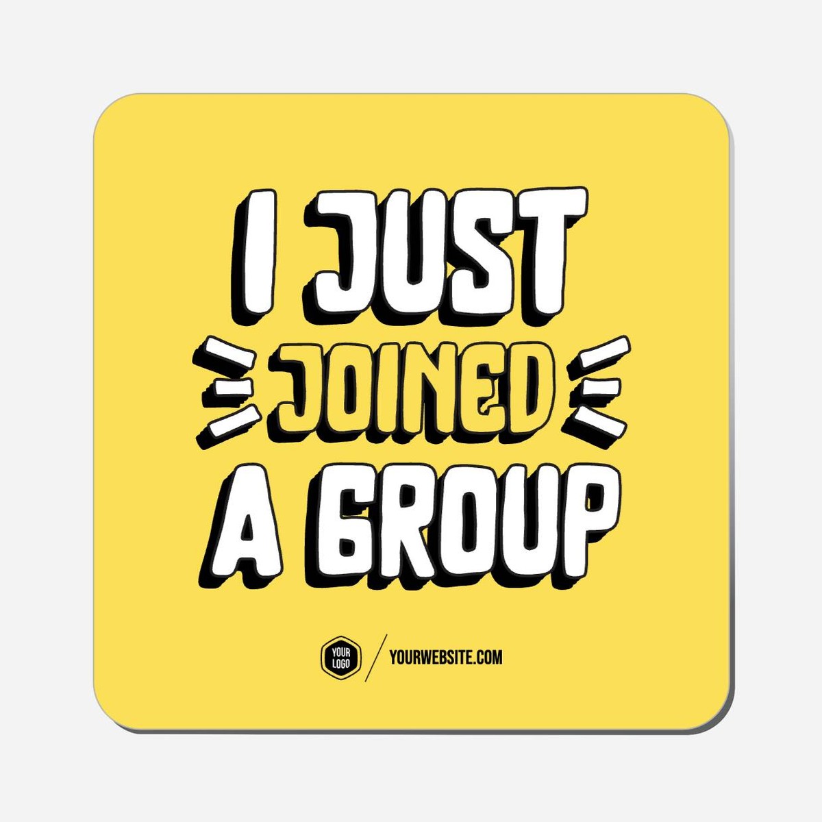 I Just Joined A Group - Classic Shape Preview