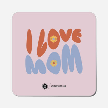 I Love Mom - Classic Shape Preview