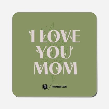 I Love You Mom - Classic Shape Preview