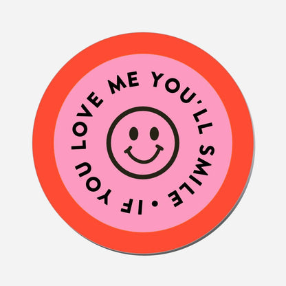 If You Love Me You&
