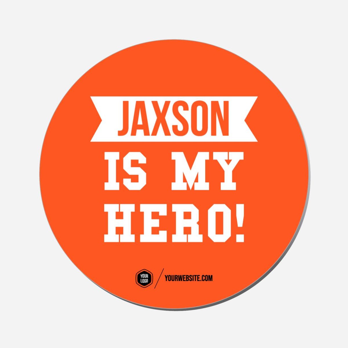Jaxson Is My Hero! - Circle Shape Preview