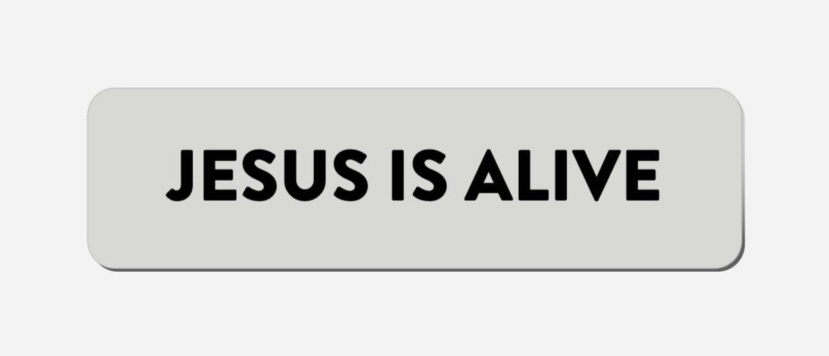 Jesus Is Alive - Classic Shape Preview