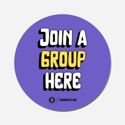 Join A Group Here - Circle Shape Preview