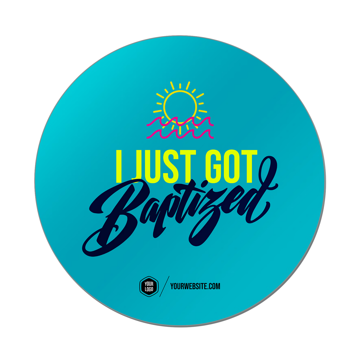 I Just Got Baptized — Baptism Classics Popsigns