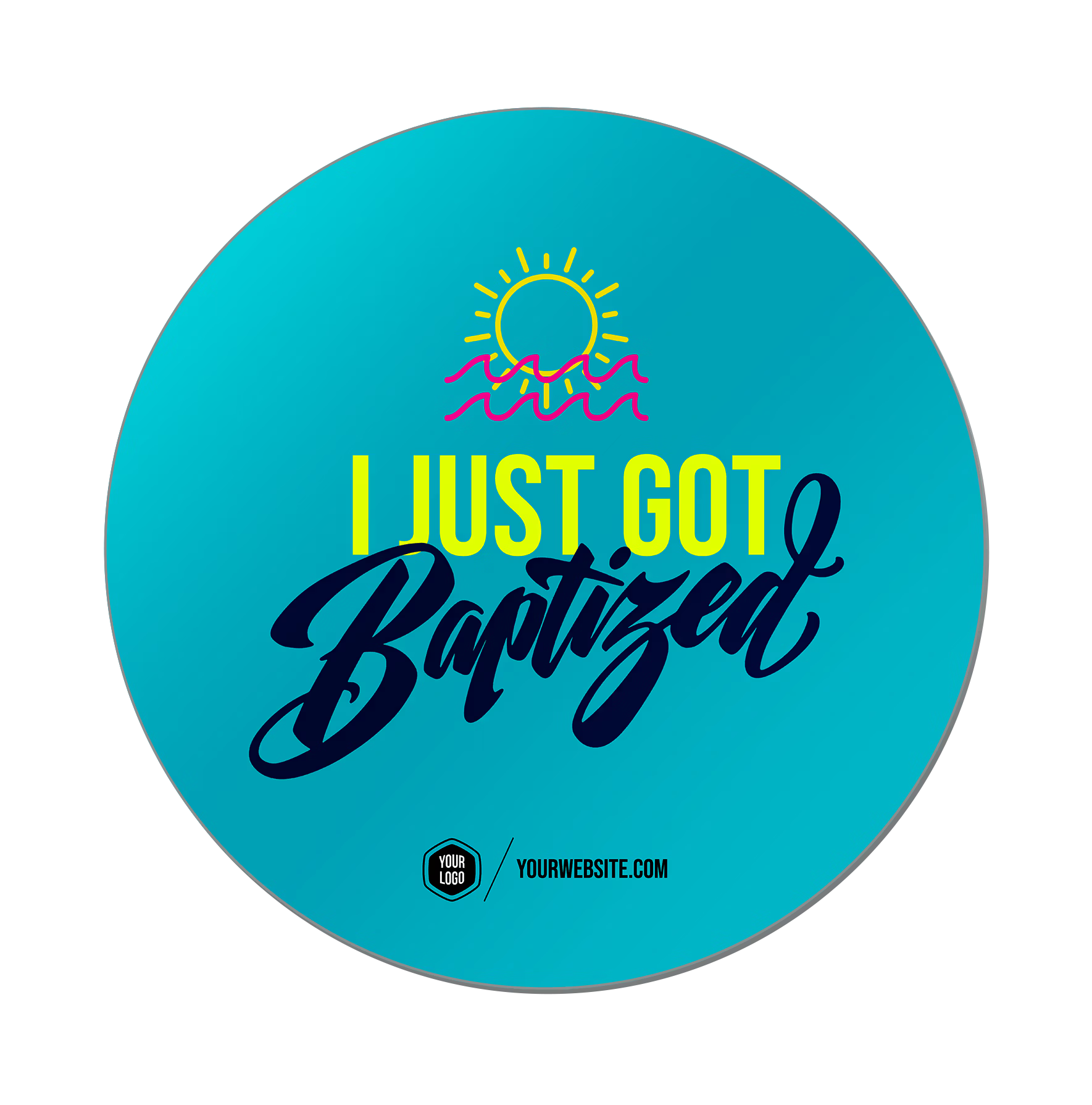 I Just Got Baptized — Baptism Classics Popsigns