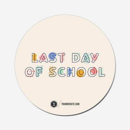 Last Day Of School - Circle Shape Preview
