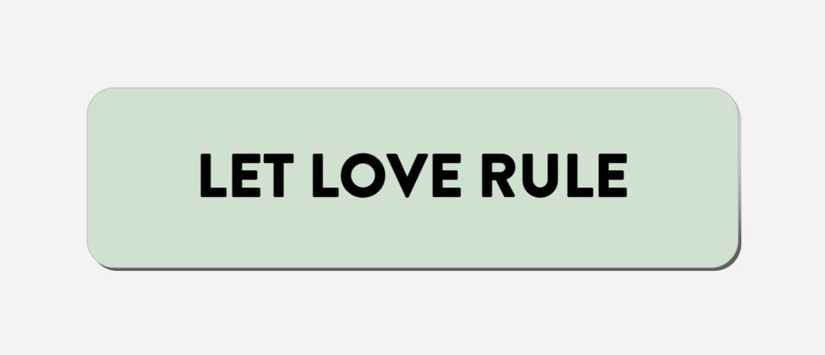 Let Love Rule - Classic Shape Preview
