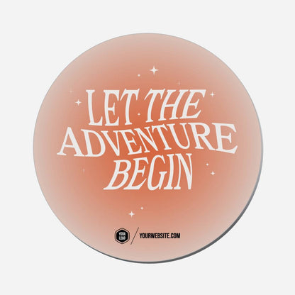 Let The Adventure Begin - Circle Shape Preview