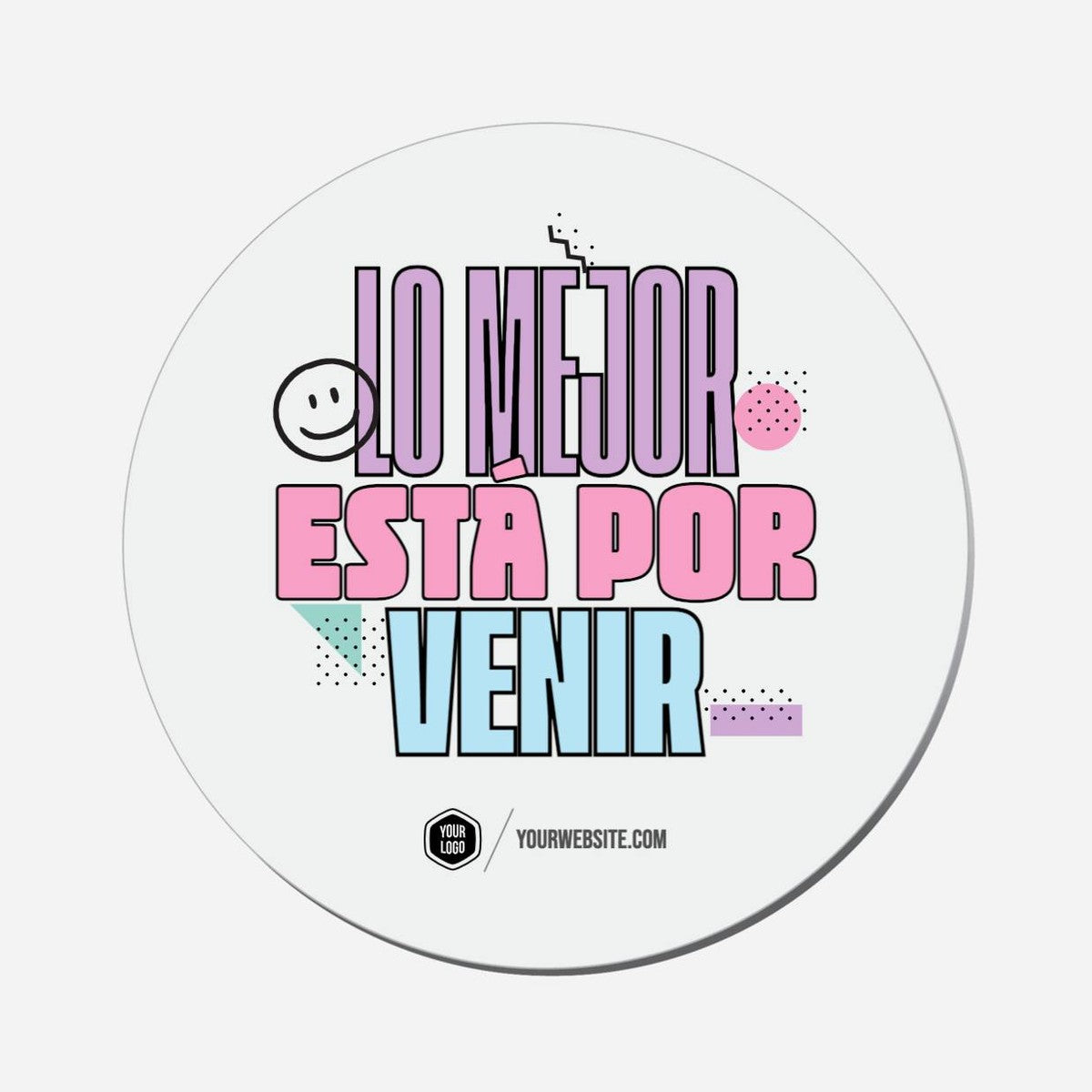 Lo Mejor Está Por Venir - Circle Shape Preview