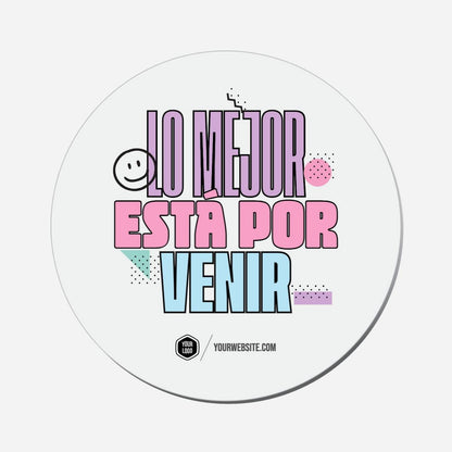 Lo Mejor Está Por Venir - Circle Shape Preview