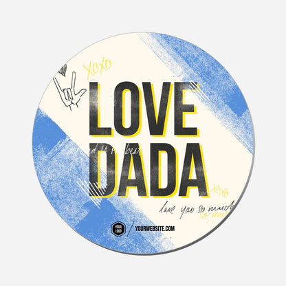 Love Dada - Circle Shape Preview
