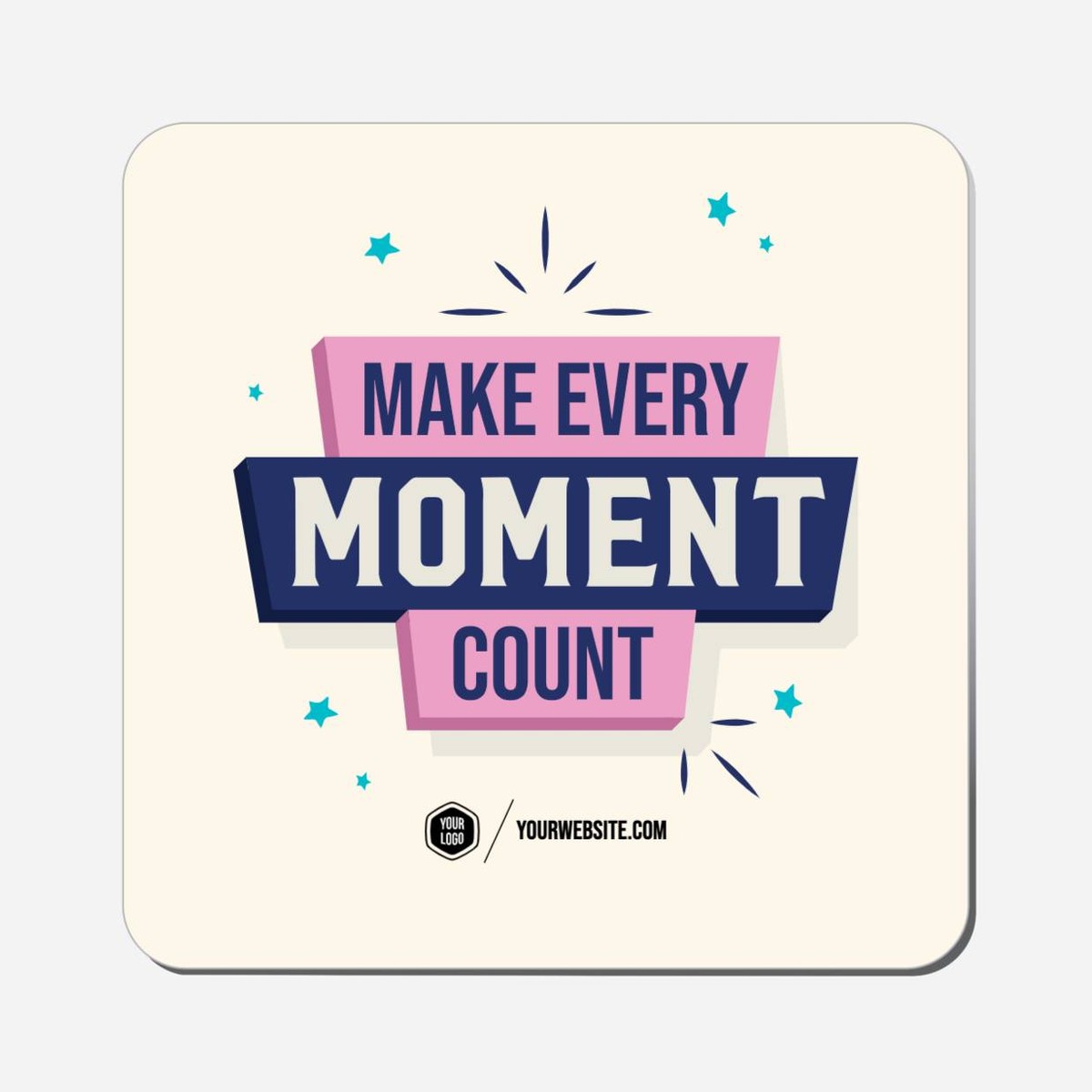 Make Every Moment Count - Classic Shape Preview