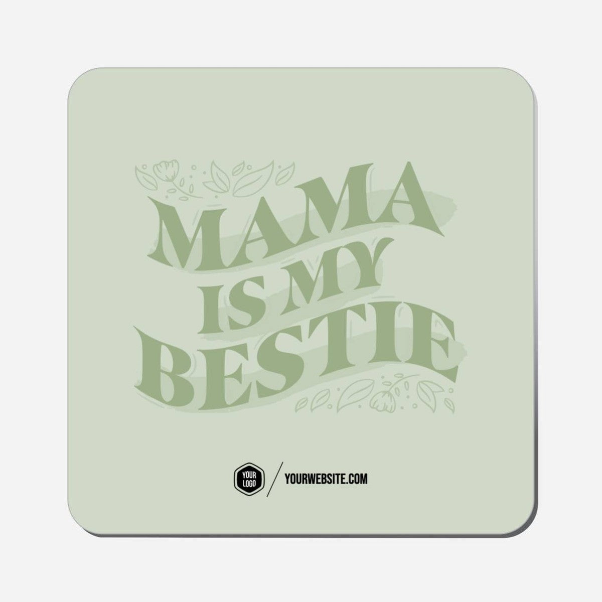 Mama Is My Bestie - Classic Shape Preview