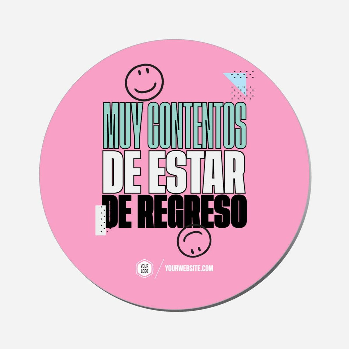 Muy Contentos De Estar De Regreso - Circle Shape Preview