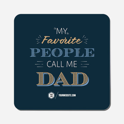 My Favorite People Call Me Dad - Classic Shape Preview