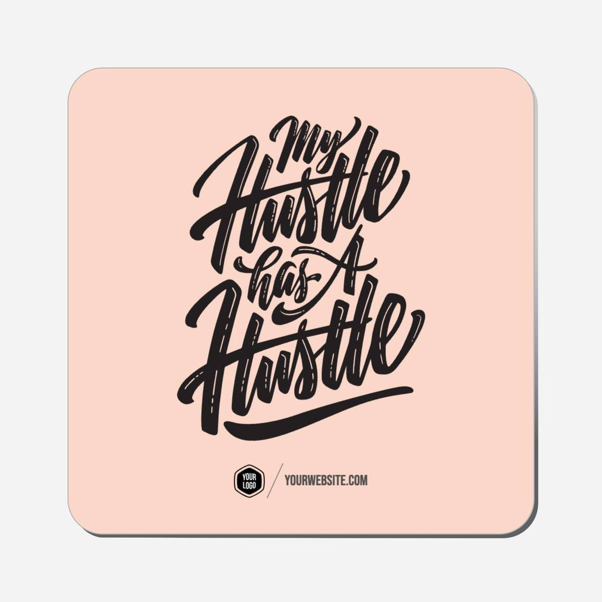 My Hustle Has A Hustle - Classic Shape Preview