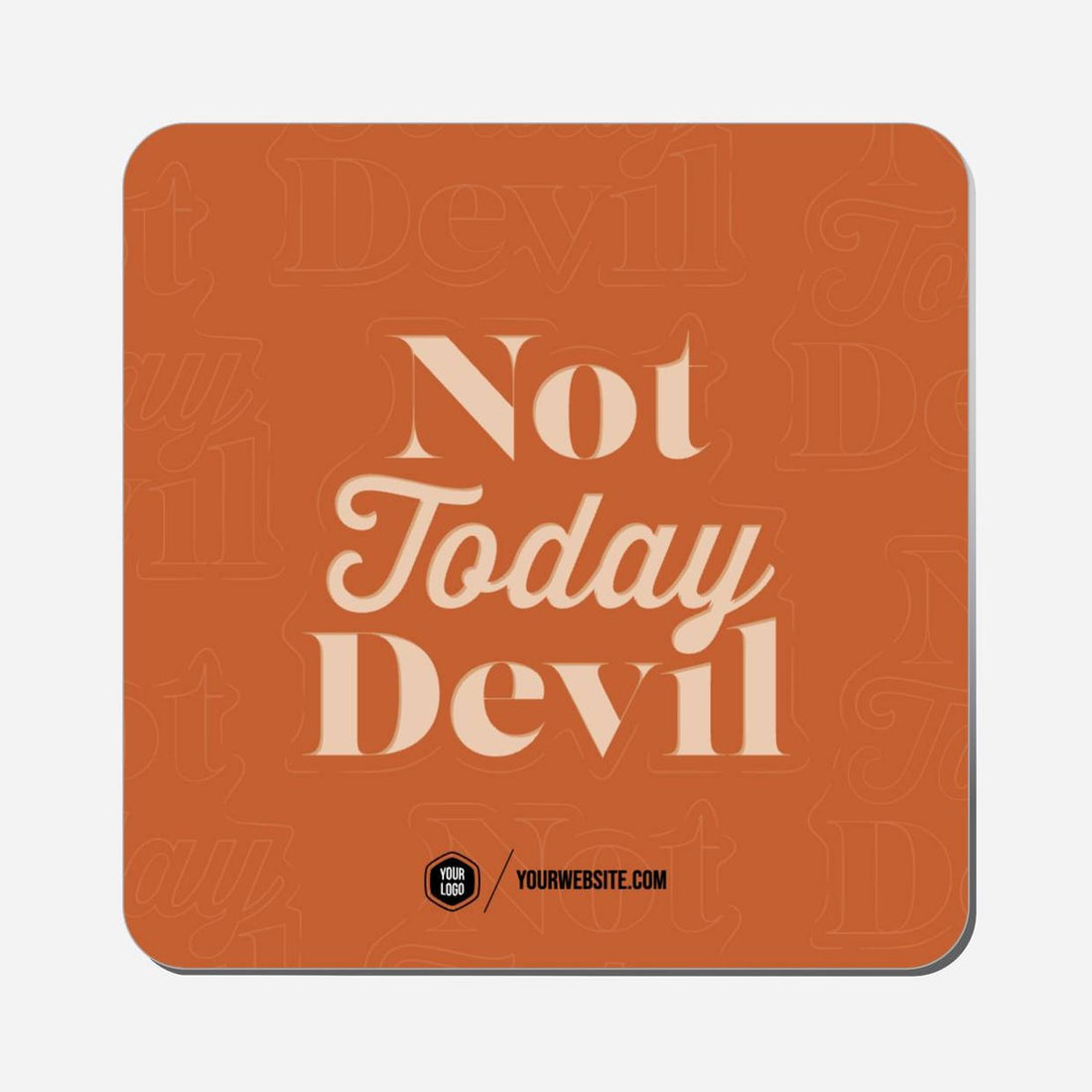 Not Today Devil - Classic Shape Preview