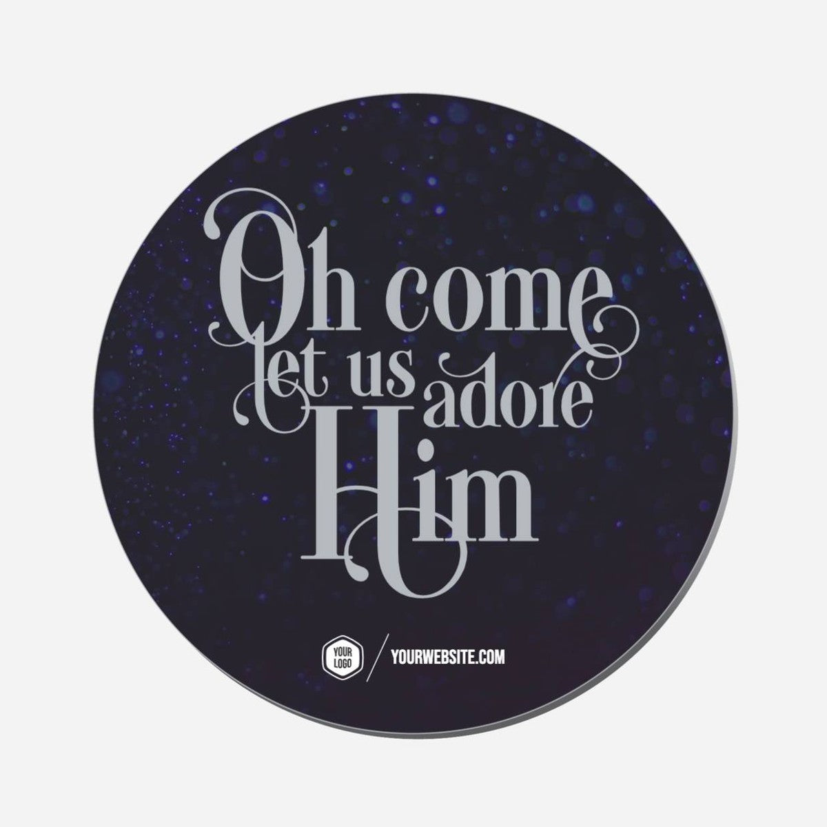 Oh Come Let Us Adore Him - Circle Shape Preview