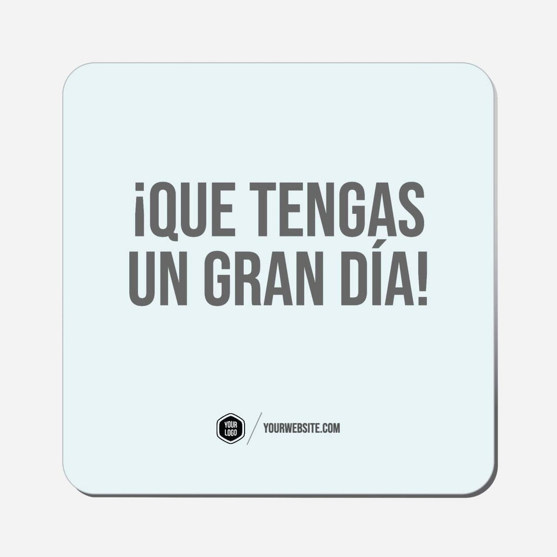 ¡Que Tengas Un Gran Día! - Classic Shape Preview