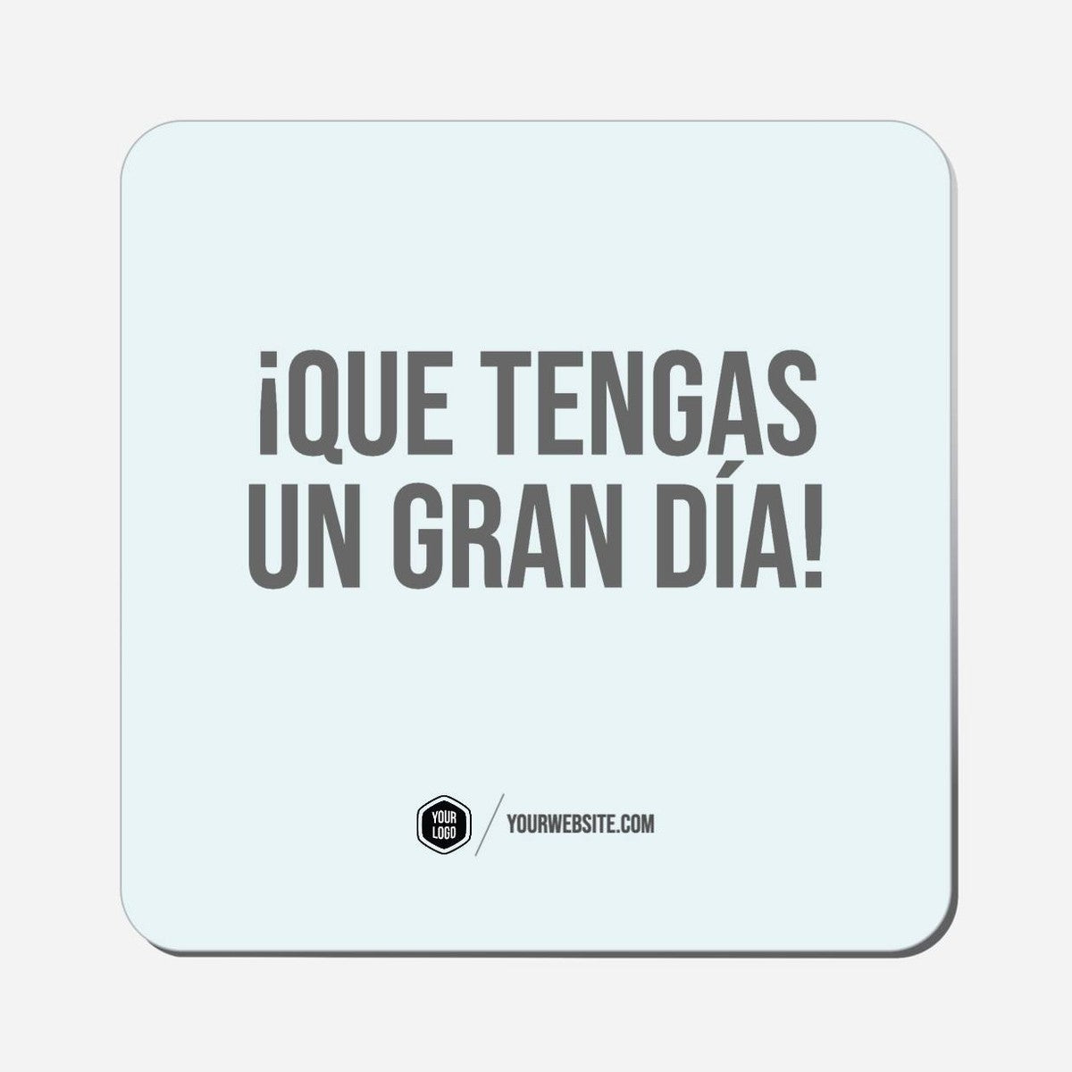 ¡Que Tengas Un Gran Día! - Classic Shape Preview