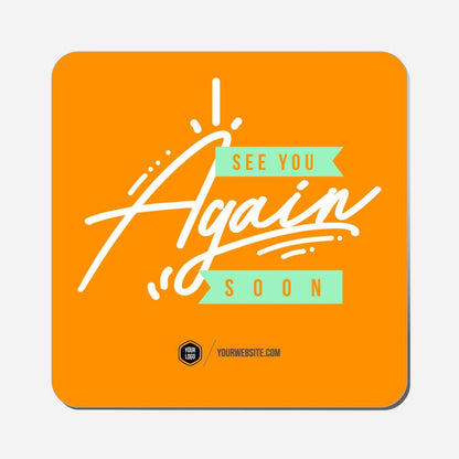 See You Again Soon - Classic Shape Preview