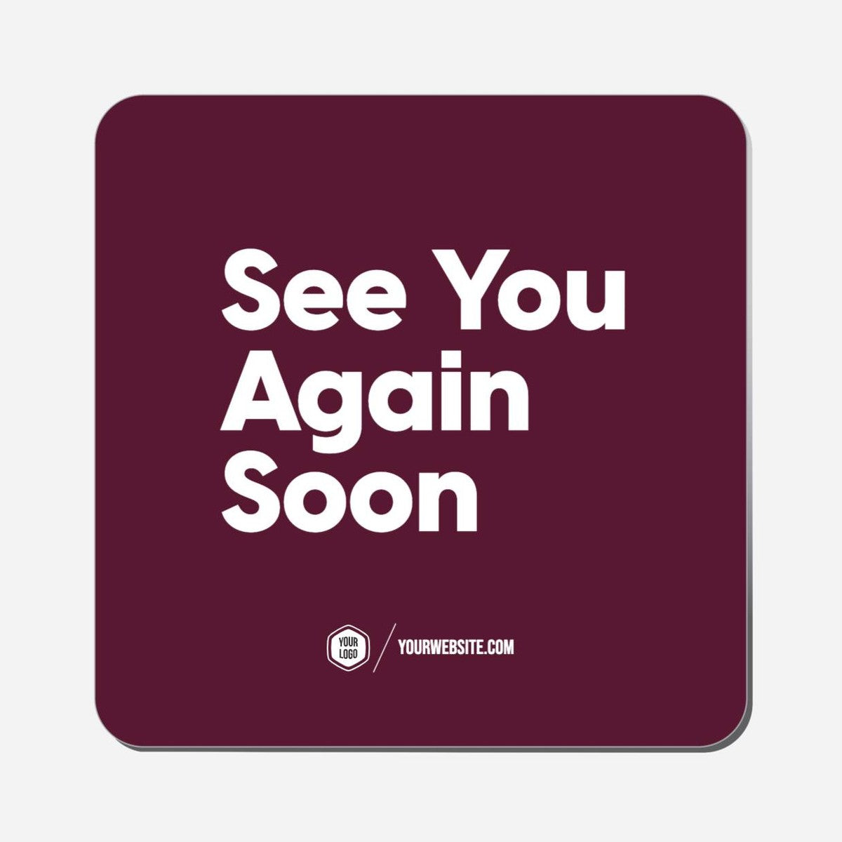 See You Again Soon - Classic Shape Preview