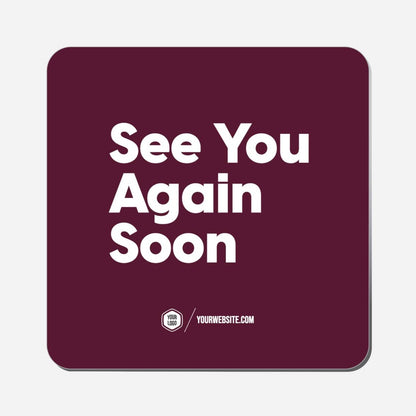 See You Again Soon - Classic Shape Preview