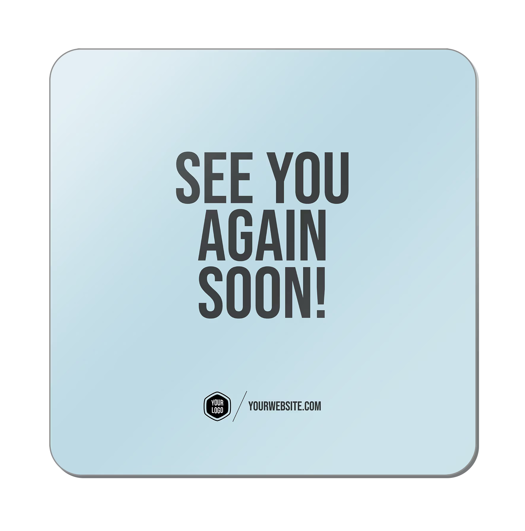 See You Again Soon — Classic Popsigns