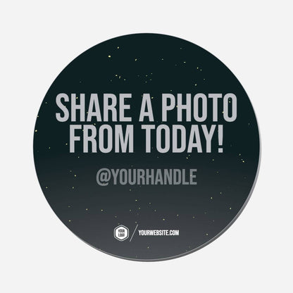 Share A Photo From Today! - Circle Shape Preview