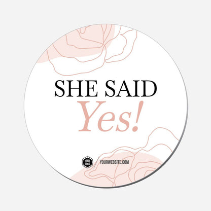 She Said Yes! - Circle Shape Preview