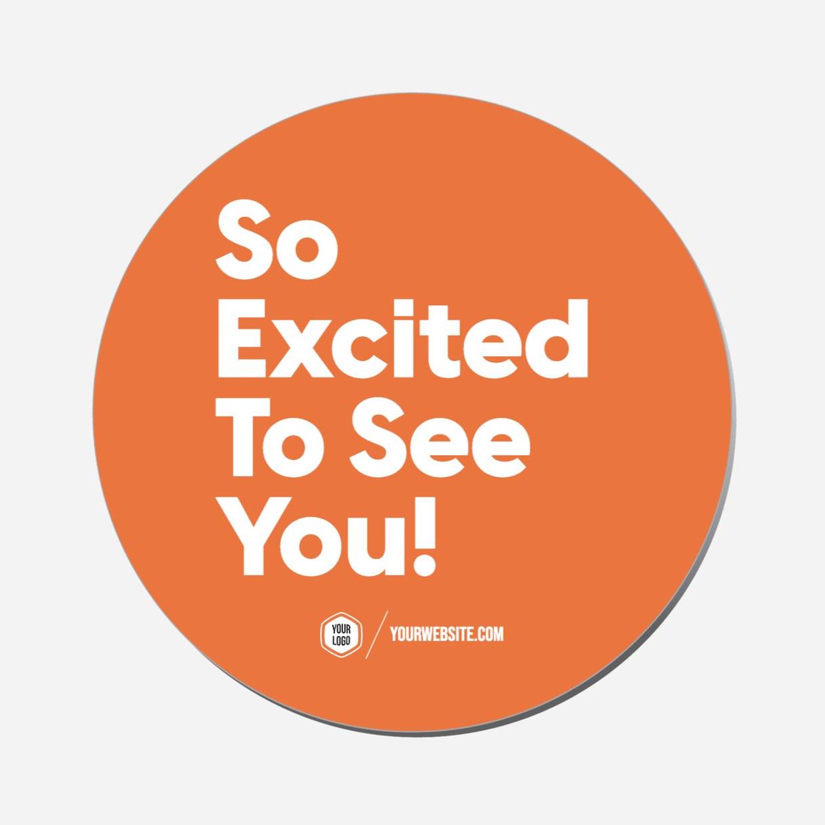 So Excited To See You! - Circle Shape Preview