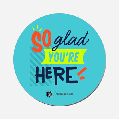 So Glad You&