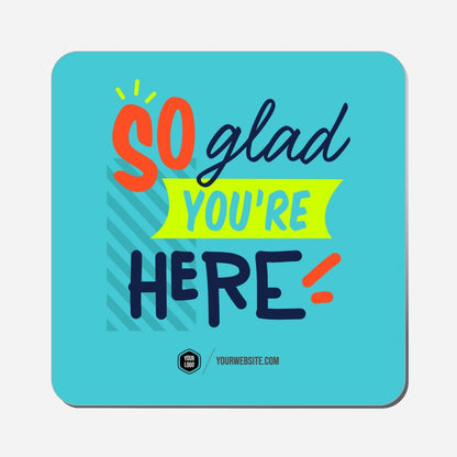 So Glad You&