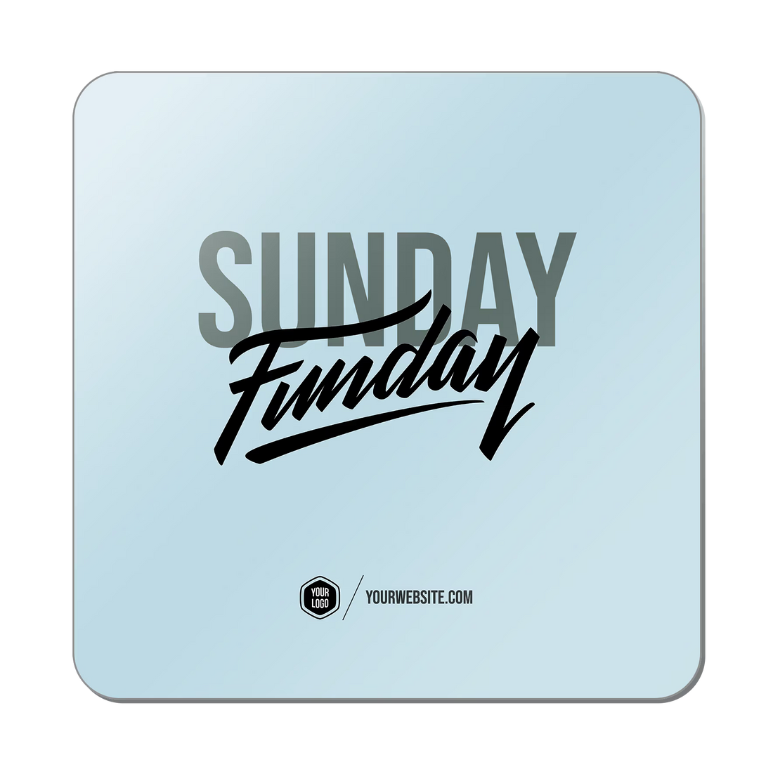 Sunday Funday — Classic Popsigns