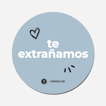 Te Extrañamos - Circle Shape Preview