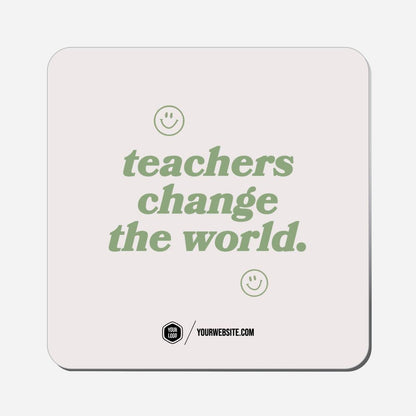 Teachers Change The World. - Classic Shape Preview