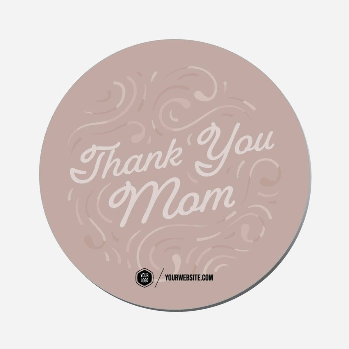 Thank You Mom - Circle Shape Preview