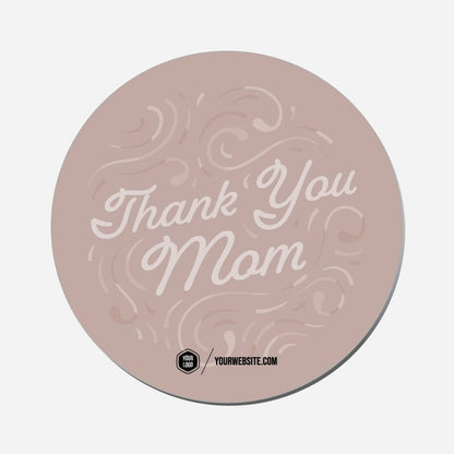 Thank You Mom - Circle Shape Preview