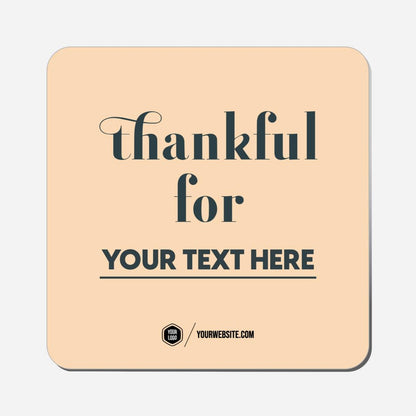Thankful For (Your Text Here) - Classic Shape Preview