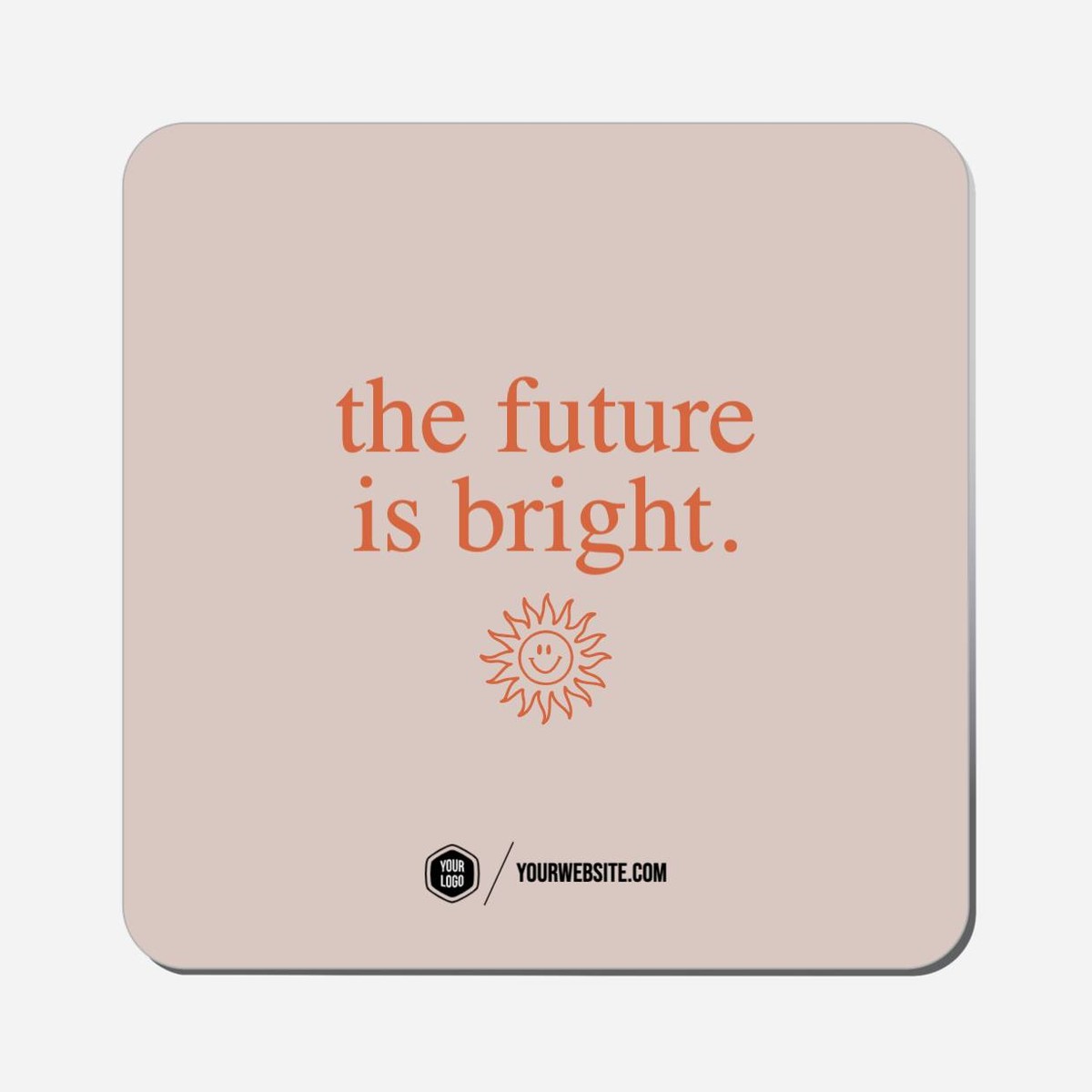The Future Is Bright. - Classic Shape Preview