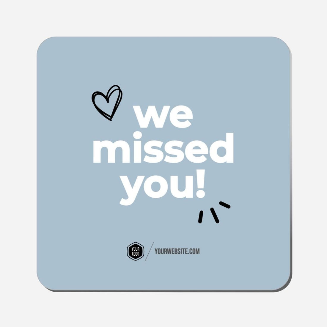 We Missed You! - Classic Shape Preview