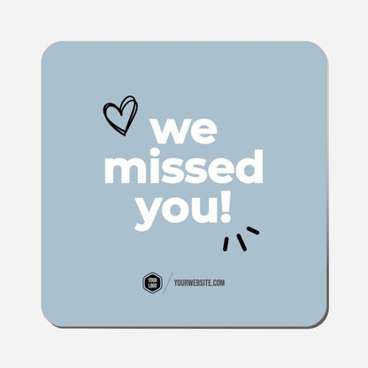 We Missed You! - Classic Shape Preview