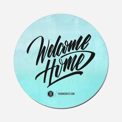Welcome Home - Circle Shape Preview