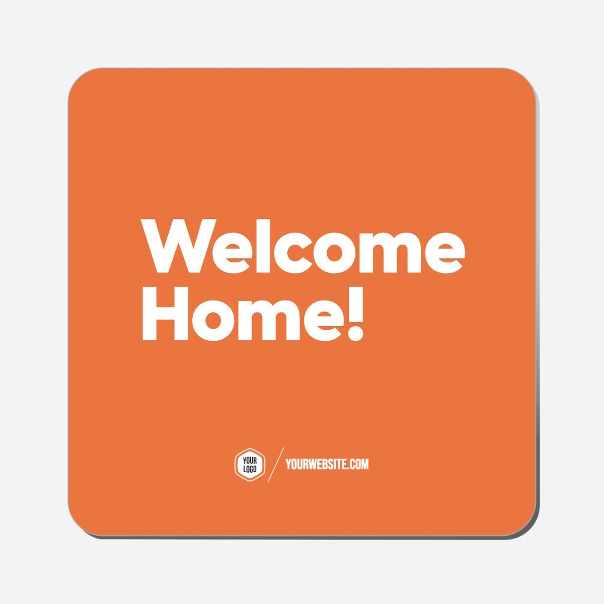 Welcome Home! - Classic Shape Preview