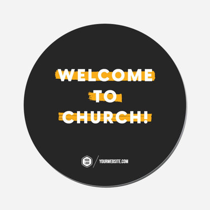 Welcome To Church! - Circle Shape Preview